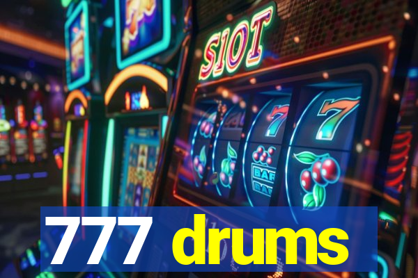 777 drums